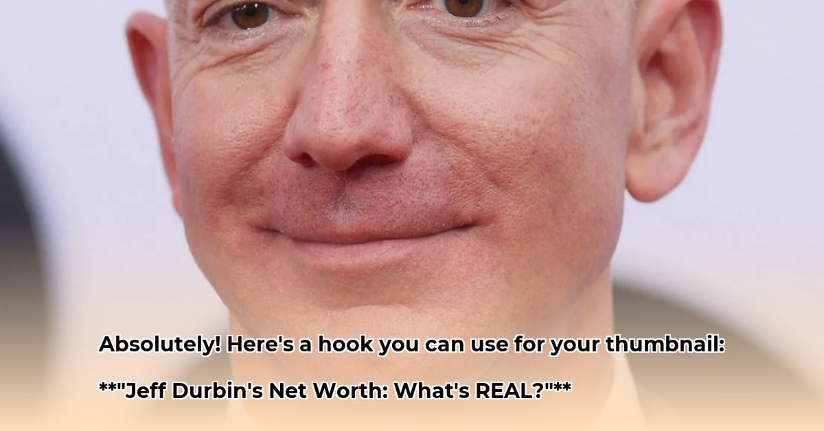 jeff-durbin-net-worth